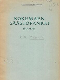 Kokemäen Säästöpankki 1875-1925
