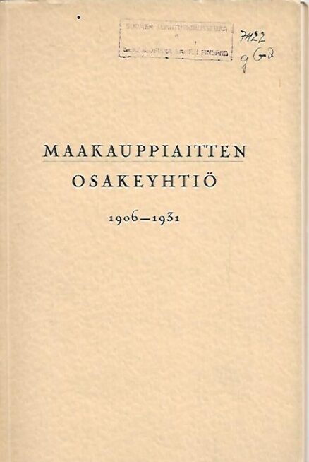 Maakauppiaitten Osakeyhtiö 1906-1931