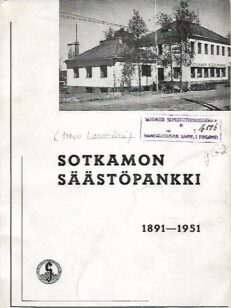 Sotkamon Säästöpankki 1891-1951