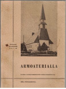 Armoaterialla - Suviseurat Rovaniemellä 2.-4.7. 1965