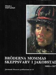 Bröderna mommas skeppsvarv i Jakobstad 1666-1672
