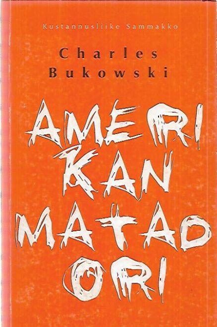 Amerikan matadori - Runoja 1969-1974