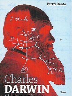 Charles Darwin - Elämä ja evoluutio