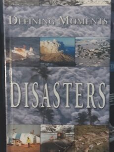 Disasters - Defining moments