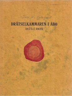 Drätskammaren i Åbo 1875-1925