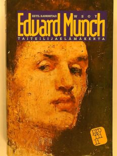 Edvard Munch taiteilijaelämäkerta