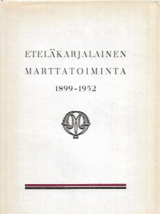 Etelä-Karjalainen marttatoiminta 1899-1952