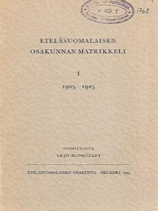 Eteläsuomalaisen Osakunnan matrikkeli I 1905-1925