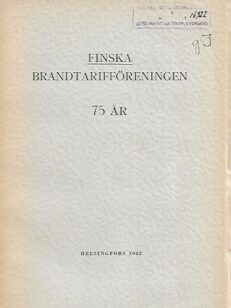 Finska Brandtarifföreningen 75 år 1927-1952