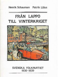 Från lappo till vinterkriget : Svenska folkpartiet III 1930-1939