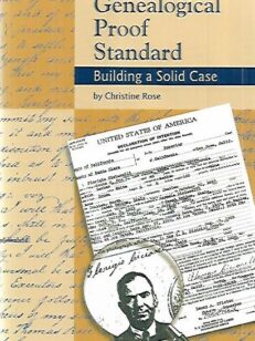 Genealogical Proof Standard - Building a Solid Case