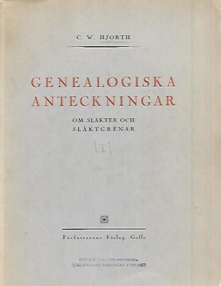 Genealogiska anteckningar om släkter och släktgrenar
