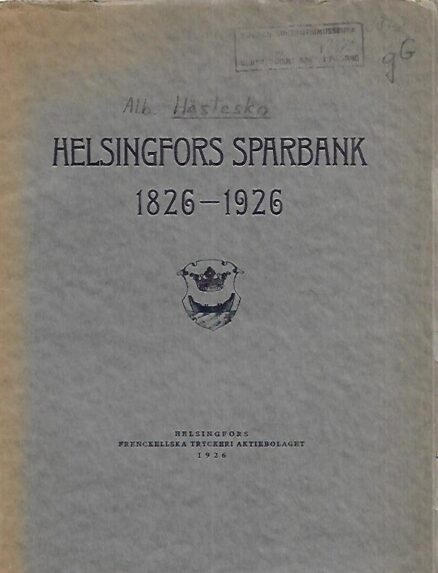Helsingfors Sparbank 1826-1926