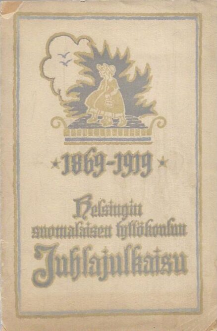 Helsingin suomalainen tyttökoulu 1869-1919