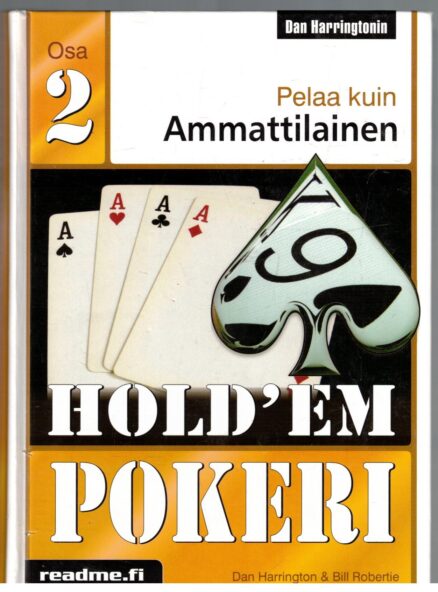 Hold'em pokeri - Pelaa kuin ammattilainen 2