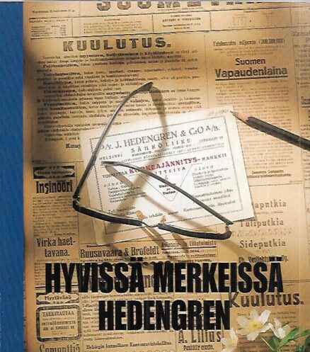 Hyvissä merkeissä : Oy Hedengren Ab 1918-1993