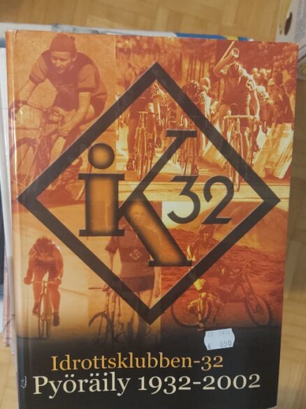 Idrottsklubben-32 : pyöräily 1932-2002