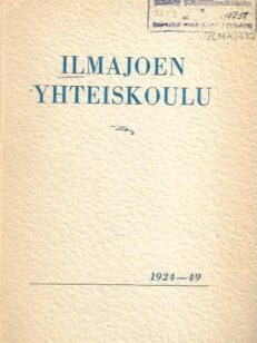 Ilmajoen Yhteiskoulu 1924-49