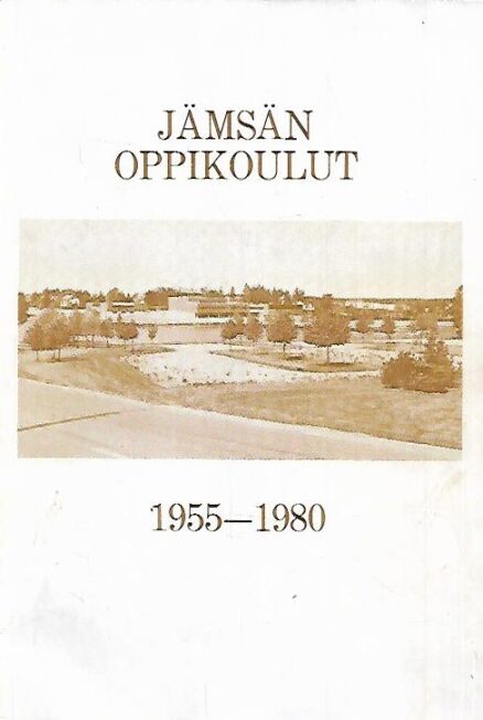 Jämsän oppikoulut 1955-1980