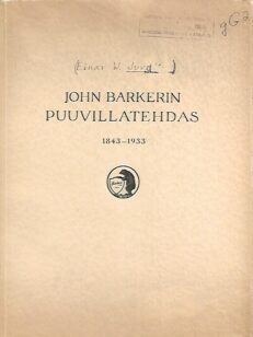 John Barkerin Puuvillatehdas 1843-1933