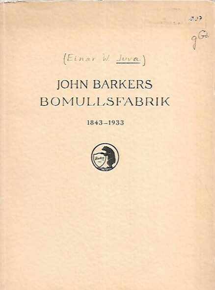 John Barkers Bomullsfabrik 1843-1933