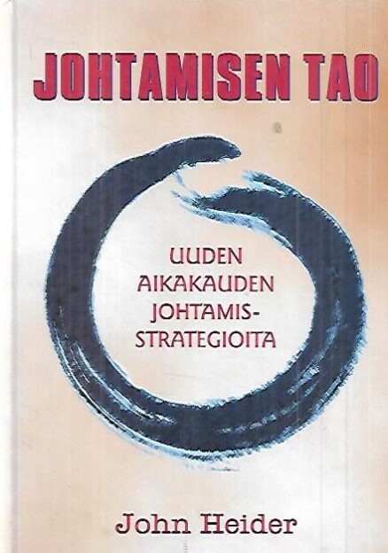 Johtamisen tao - uuden aikakauden johtamisstrategioita