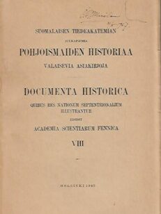 Pohjoismaiden historiaa valaisevia asiakirjoja VIII
