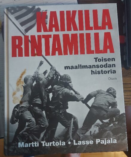 Kaikilla rintamilla - toisen maailmansodan historia