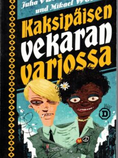 Kaksipäisen vekaran varjossa