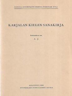 Karjalan kielen sanakirja - Ensimmäinen osa A-J