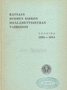 Katsaus Suomen kirkon sisälähetysseuran vaiheisiin vuosina 1905-1954