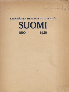 Keskinäinen Henkivakuutusyhtiö Suomi 1890-1920