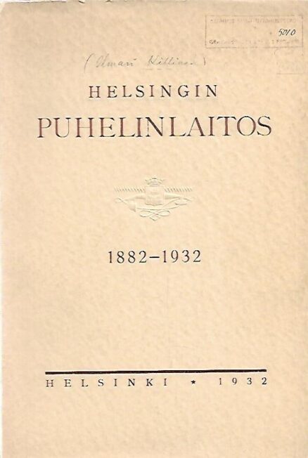 Helsingin puhelinlaitos 1882-1932