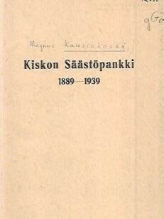 Kiskon Säästöpankki 1889-1939