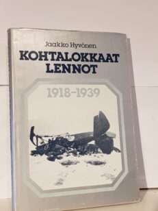 Kohtalokkaat lennot 1918 - 1939