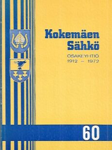Kokemäen Sähkö Osakeyhtiö 1912-1972