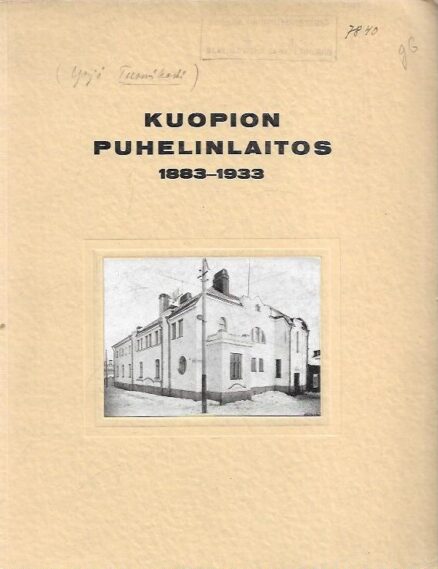 Kuopion Puhelinlaitos 1883-1933