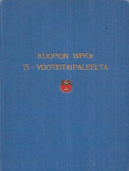 Kuopion WPK:n 75-vuotistaipaleelta