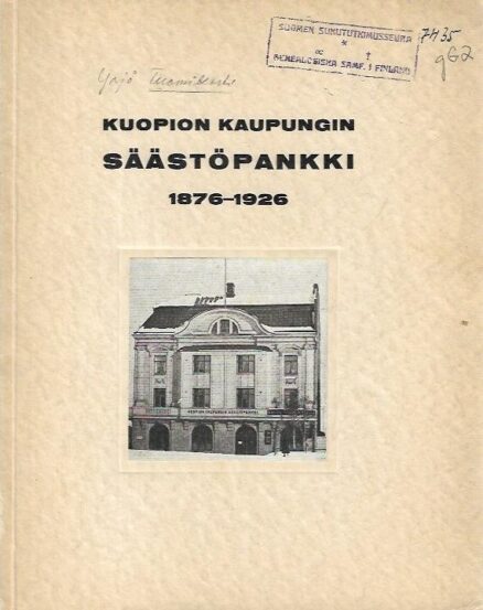 Kuopion kaupungin Säästöpankki 1876-1929