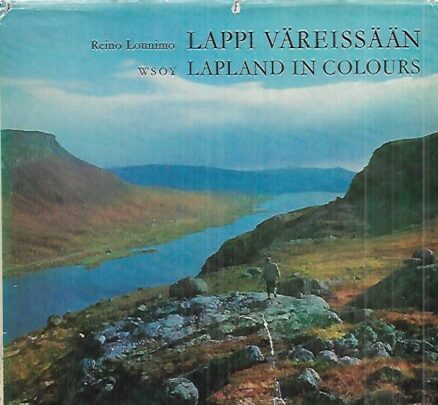 Lappi väreissään = Lapland in Colours