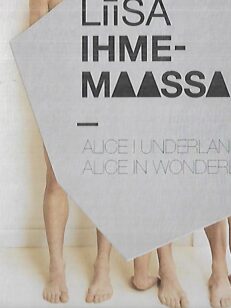 Liisa ihmemaassa - Alice i underlandet - Alice in Wonderland