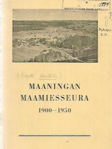 Maaningan maamiesseura 1900-1950