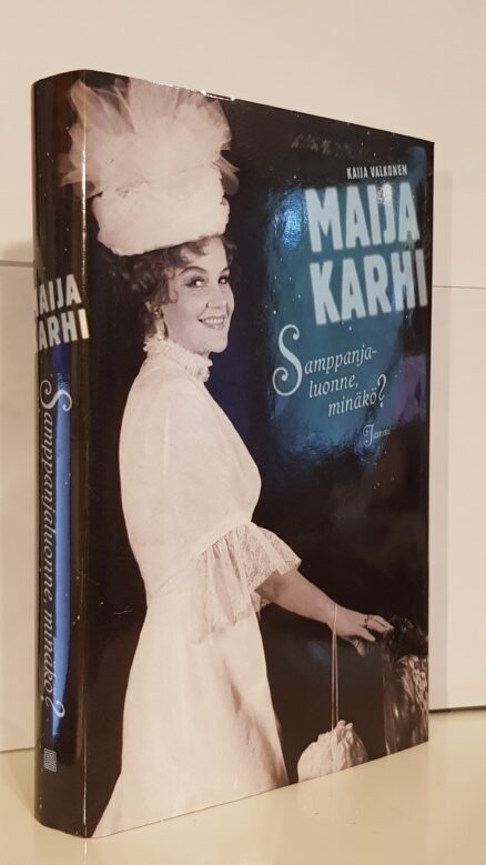 Maija Karhi - Samppanjaluonne, minäkö?