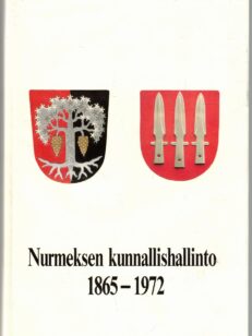 Nurmeksen kunnallishallinto 1865-1972 (Nurmes)