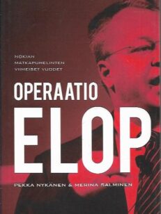 Operaatio Elop - Nokian matkapuhelinten viimeiset vuodet