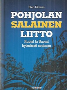 Pohjolan salainen liitto - Ruotsi ja Suomi kylmässä sodassa