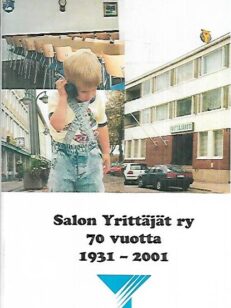 Salon Yrittäjät ry 70 vuotta 1931-2001