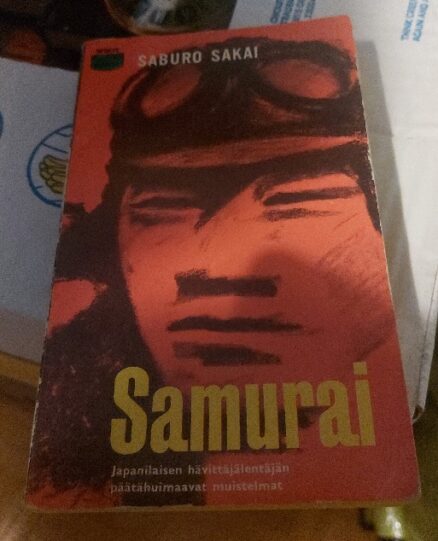 Samurai : japanilaisen hävittäjälentäjän muistelmat