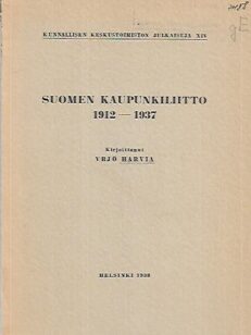 Suomen Kaupunkiliitto 1912-1937