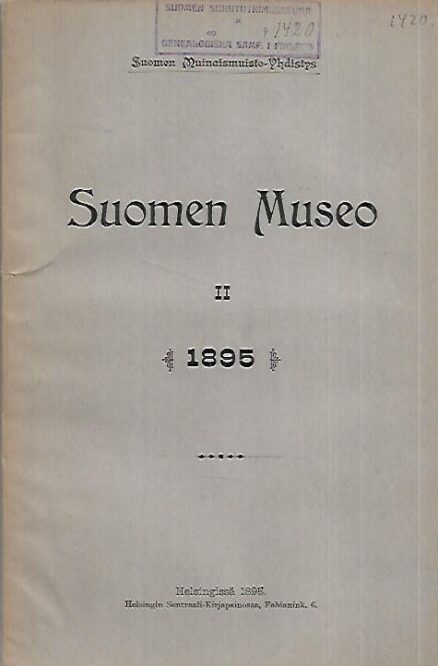 Suomen Museo II 1895 - Suomen Muinaismuisto-Yhdistyksen kuukauslehti N:o 1-2/1895